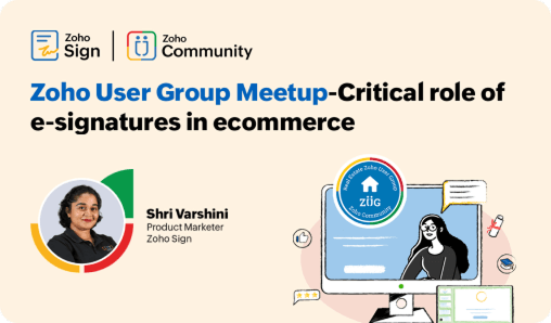 Zoho User Group - Critical role of e-signatures in eCommerce