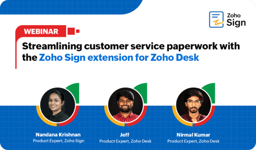Streamlining customer service paperwork with the Zoho Sign extension for Zoho Desk