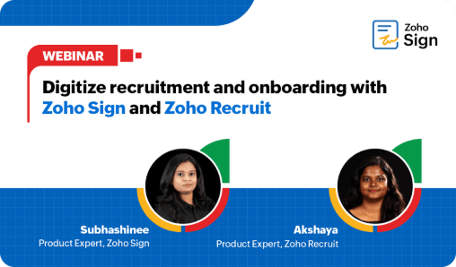 Digitize recruitment and onboarding with Zoho Sign and Zoho Recruit