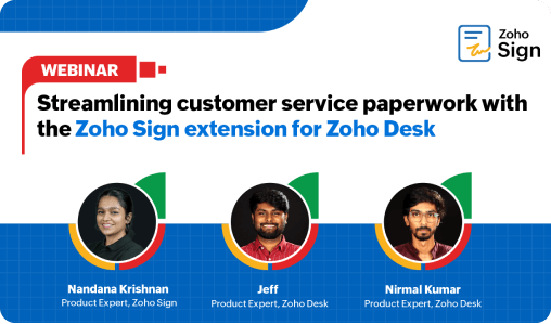 Streamlining customer service with Zoho Sign for Zoho Desk