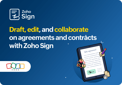 Draft edit and collaborate with Zoho Sign